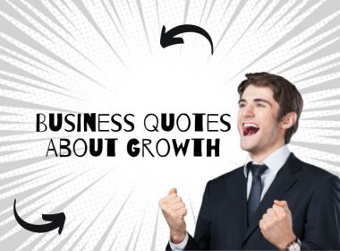 Business Quotes About Growth