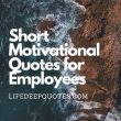 Short Motivational Quotes for Employees